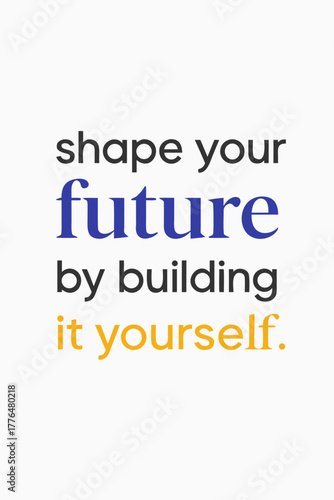 Empowering quote inspires personal growth and taking control of your destiny