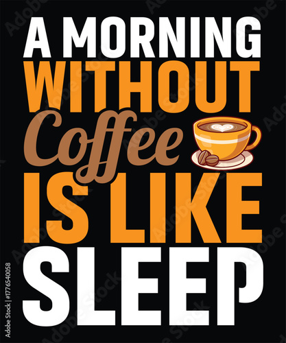 Humorous quote about morning coffee being essential for waking up