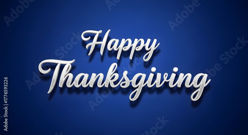 Elegant happy thanksgiving text on a deep blue background