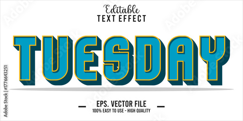 Tuesday Text Style Effect, Editable Text Effect