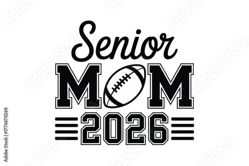 Senior mom 2026 football mom design