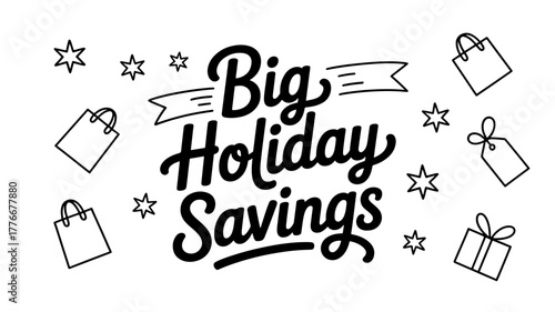 Hand drawn big holiday savings lettering with shopping bags, gift box and stars holiday sale vector typography design for banner, poster, card, flyer
