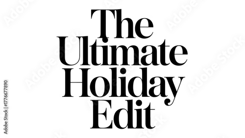 The ultimate holiday edit is a curated selection of essential items for the holiday season, offering a range of options to elevate your style and make a statement