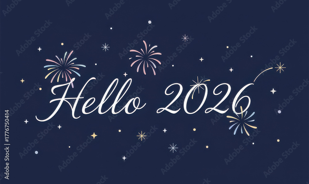 Naklejka premium Hello 2026 brings a year full of possibilities. Let the celebrations begin.