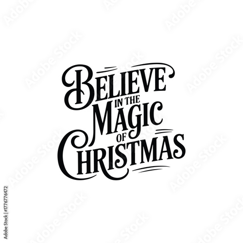 Festive calligraphy design featuring believe in the magic of christmas silhouette