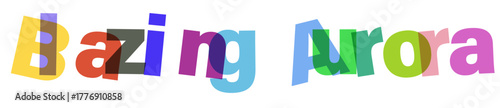 Vibrant overlapping 3d text design with a blazing aurora effect featuring bold colors and modern typography