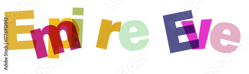 Dynamic overlapping 3d text design with empire eve theme featuring bold typography and vibrant color gradients