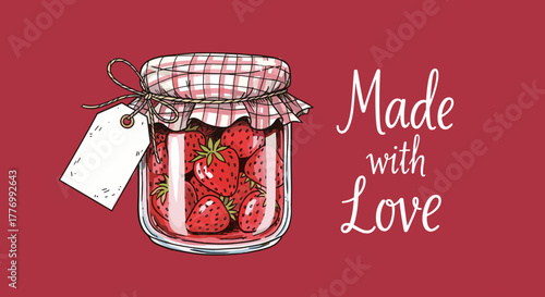 Hand-drawn illustration of a glass jar filled with fresh strawberries, tied with a gingham fabric lid and a blank tag, with the text 'Made with Love' on a red background.