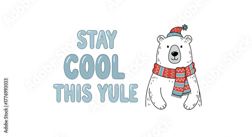 Cute cartoon polar bear wearing a winter hat and striped scarf with 'Stay Cool This Yule' text, holiday greeting illustration