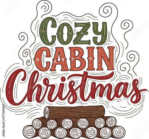 Cozy cabin Christmas lettering with logs on a transparent background