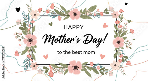 Beautiful Mother's Day greeting card design featuring a decorative floral frame with pink flowers, green leaves, and heartfelt message on white.