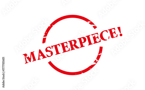 MASTERPIECE! - MASTERPIECE! text written on Red Rubber Stamp 
