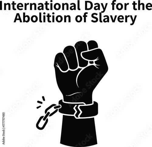 Black illustration of clenched fist with chain for International Day for the Abolition of Slavery