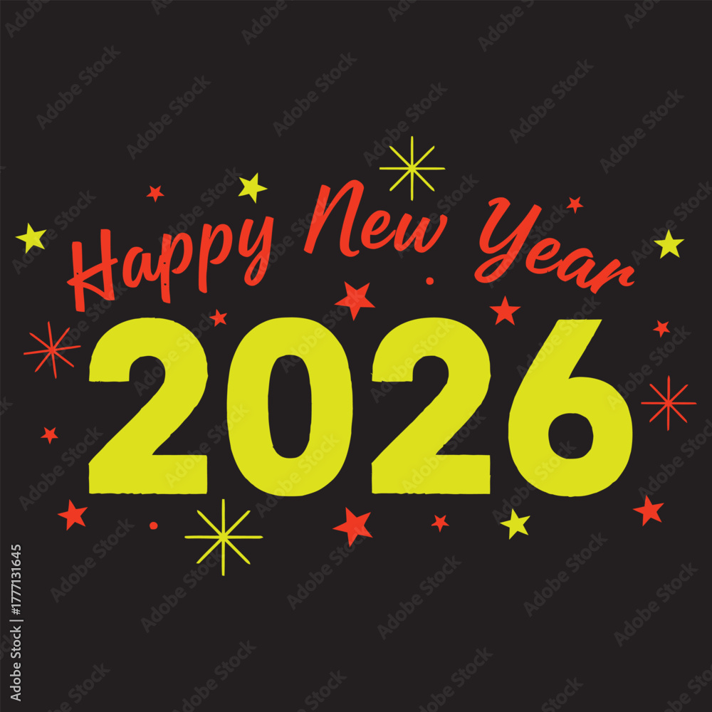 Fototapeta premium Bright and festive happy new year 2026 graphic with stars on a black background design art