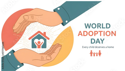 every child deserves home concept poster to World Adoption Day Celebration  