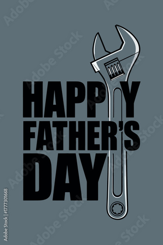 Happy Father's Day Wrench Tool Illustration with Bold Text