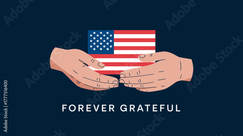 Hands holding American flag with “Forever Grateful” text on dark background