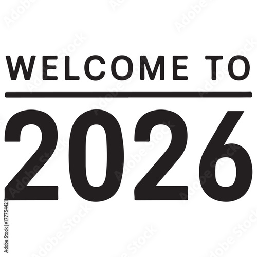 Welcome to 2026 – Clean Bold Typography Vector