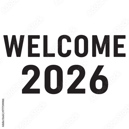 Welcome 2026 – Clean Sans Serif Minimal Typography Vector