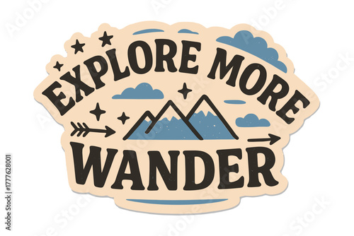 Retro Wanderlust Design. Explore More Wander. retro sticker-style typography, bold black letters with soft