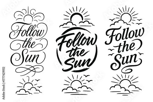 Follow the Sun Calligraphy. Follow the Sun. Create a calligraphy lettering illustration of the phrase: Follow