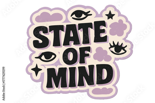 Retro Dream Icons. “State of Mind”. retro sticker block lettering, bold cut-out outline, slight tilt/overlap,