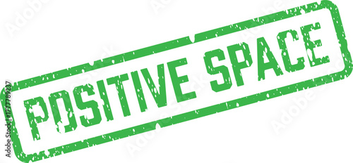 Authentic green positive space rubber stamp impression ideal for uplifting branding and optimistic messages