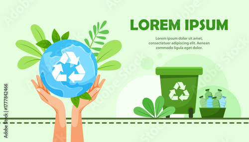 Hands holding a recycling globe with leaves around, green plastic waste bin and bottles on light background. Concept of environmental conservation. Vector illustration