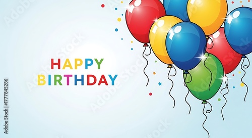 Colorful Balloons and Confetti Celebrate a Happy Birthday.