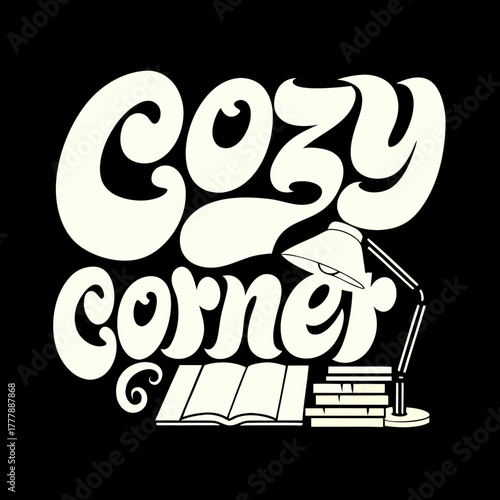 Cozy corner illustration with retro typography, featuring a lamp, books, and a book, evoking a sense of warmth and relaxation, perfect for book lovers and home decor enthusiasts