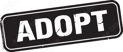 Adopt" text in grunge stamp style on a clean white background