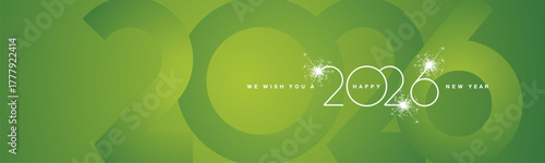 We wish You Happy New Year 2026. 2026 event modern design silver white shining light typography sparkle fireworks with shadow numbers on green banner