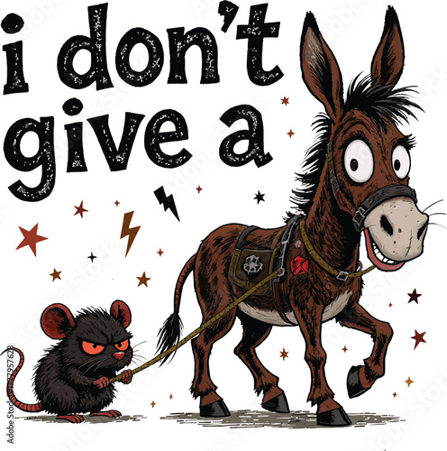 I don't give a rats ass Sarcasm Funny Shirts Design Clipart Sublimation Funny donkey quirky gift idea Design Trending
