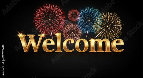 A captivating Welcome message is illuminated by a radiant display of fireworks, setting a celebratory and inviting tone. vector illustration