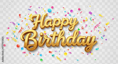 An elegant gold lettering Happy Birthday floats amid a shower of vibrant confetti and streamers, the scene creating a sense of festive delight and joyous occasion. vector illustration
