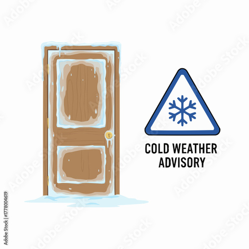 Wooden door with ice and cold weather advisory sign on a white background
