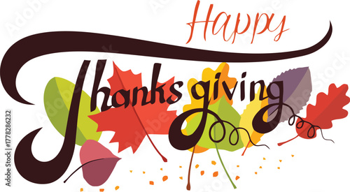 Celebrate autumn's bounty with vibrant "Happy Thanksgiving" lettering and colorful falling leaves, perfect for festive invitations and seasonal designs.