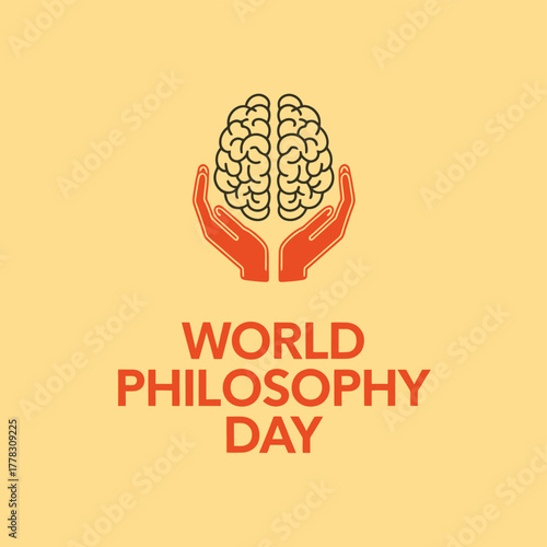 Vector art of world philosophy day text and brain illustration with hands, celebrating thinking and knowledge