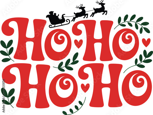 Festive ho ho ho christmas design with santa and reindeer silhouette