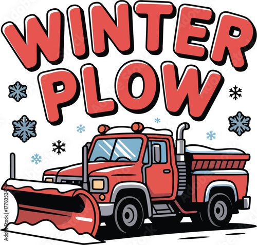 Cartoon Winter Snow Plow Truck with Snowflakes and Text
