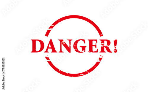 DANGER! - Red Rubber Stamp with text DANGER!
