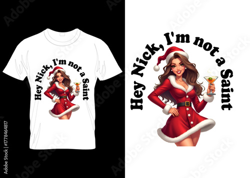 CHRISTMAS T-SHIRT DESIGN  "Holiday Party Shirt Design – Sexy Mrs. Claus Illustration with Cocktail and Funny Christmas Quote"