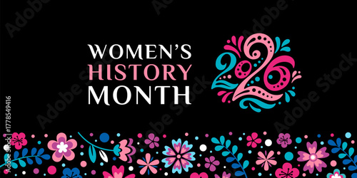Women's History Month 2026. Text on the black background with numbers. Banner, poster, illustration Women s History Month for social media.