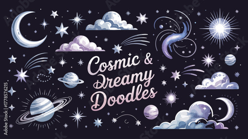 Cosmic and dreamy doodles illustration with stars, comets, and planets