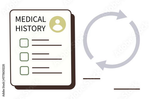 Medical history checklist document alongside circular arrows showing repetition or flow. Ideal for healthcare, patient records, process improvement, continuity, data management, planning, medical