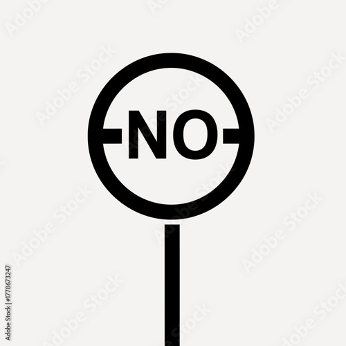 Vector illustration of a black and white sign with the word no