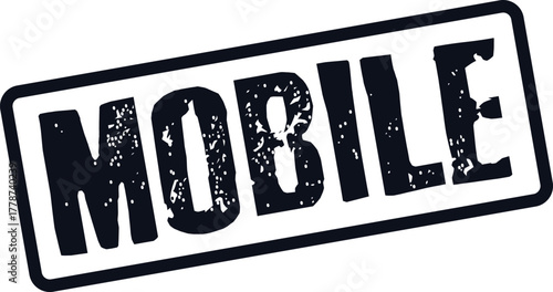 Grungy Mobile Word Stamp Emblem for Portable Communication Technology Device Concepts