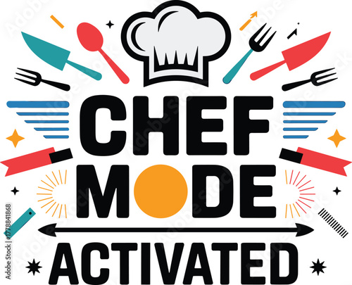 Chef mode activated design with cooking utensils and colorful accents illustration