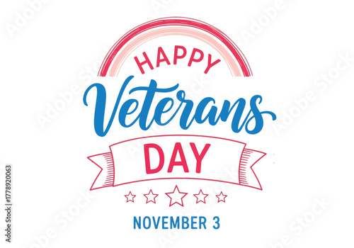 Happy veterans day november 3 vector illustration with lettering composition and decorative elements for a poster