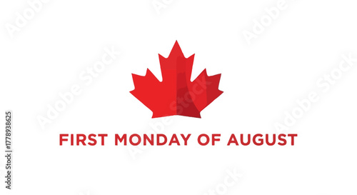 Canadian Holiday First Monday of August Maple Leaf Graphic.